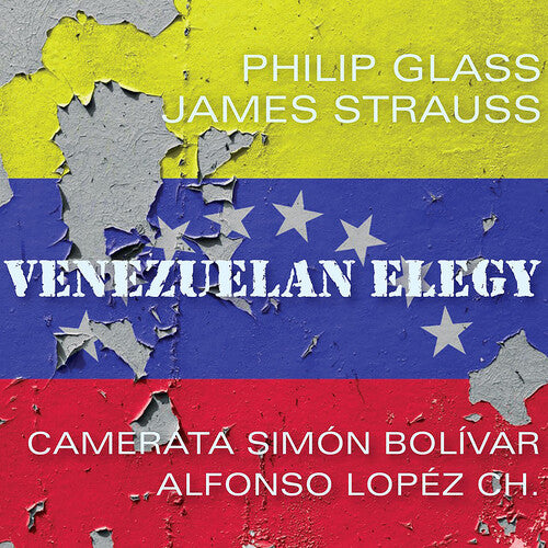 Glass: Venezuelan Elegy -- James Strauss, CD