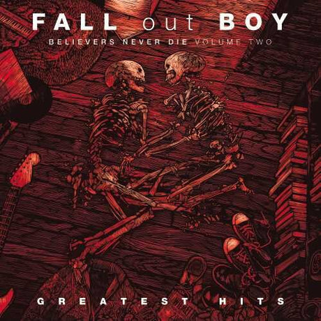 Believers Never Die Vol 2, Fall Out Boy, LP