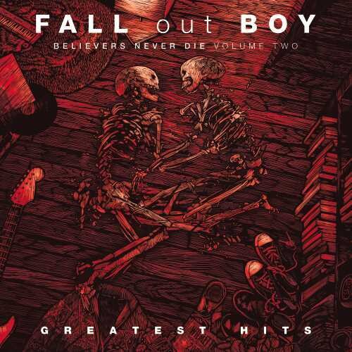 Believers Never Die Vol 2, Fall Out Boy, LP