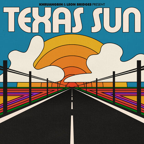 Texas Sun Ep, Leon Khruangbin / Bridges, LP