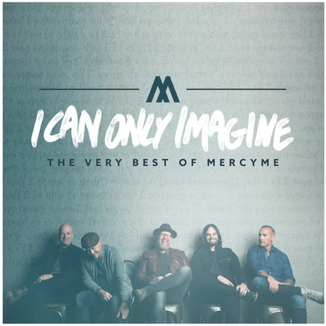 I Can Only Imagine - The Very Best Of Mercyme, Mercyme, CD