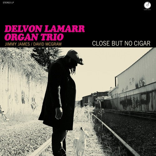 Close But No Cigar, Delvon Lamarr Organ Trio, LP
