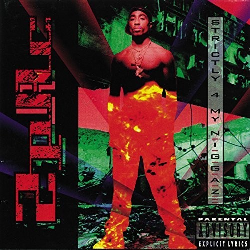 Strictly 4 My Niggaz, 2Pac, LP