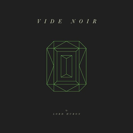 Vide Noir, Lord Huron, LP