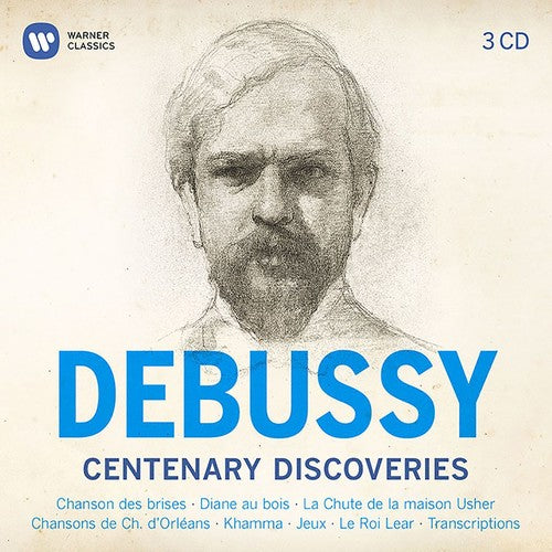 Debussy Centenary Discoveries -- Claude Debussy, CD