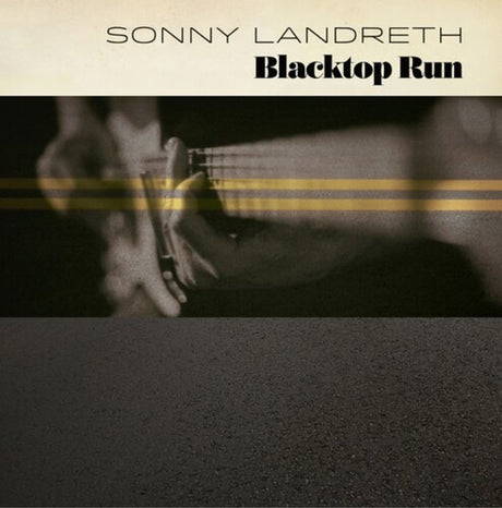 Blacktop Run, Sonny Landreth, LP