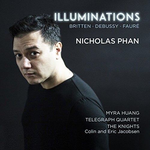 Illuminations -- Debussy / Britten / Faure, CD