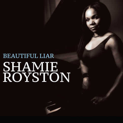 Beautiful Liar -- Shamie Royston, CD