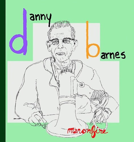 Man On Fire -- Danny Barnes, LP