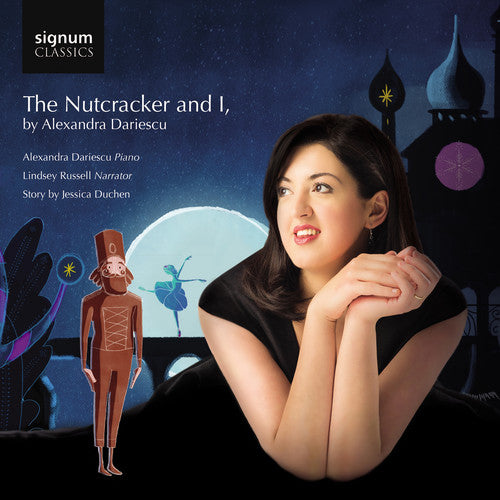 Nutcracker & I -- Tchaikovsky / Dariescu / Russell, CD