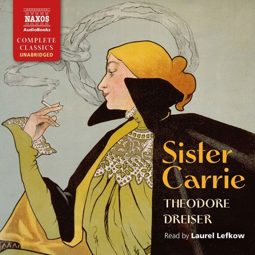 Sister Carrie -- Theodore Dreiser, CD