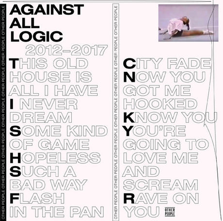 2012-2017, Against All Logic, LP