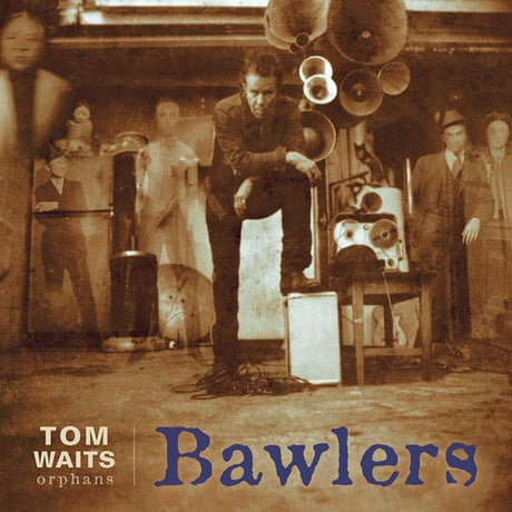 Bawlers, Tom Waits, LP