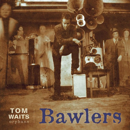 Bawlers, Tom Waits, LP