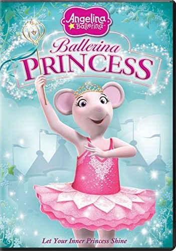 Angelina Ballerina: Ballerina Princess -- DVD