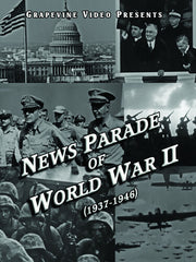 News Parade Of World War Ii (1937-1946)