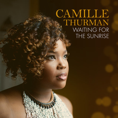 Waiting For The Sunrise -- Camille Thurman, CD