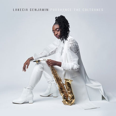 Pursuance: The Coltranes, Lakecia Benjamin, CD