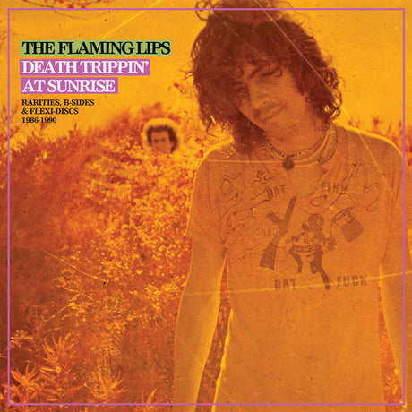 Death Trippin' At Sunrise: Rarities B-Sides & Flex, Flaming Lips, LP