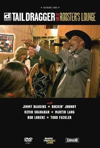 Live At Rooster's Lounge -- Tail Dragger, DVD