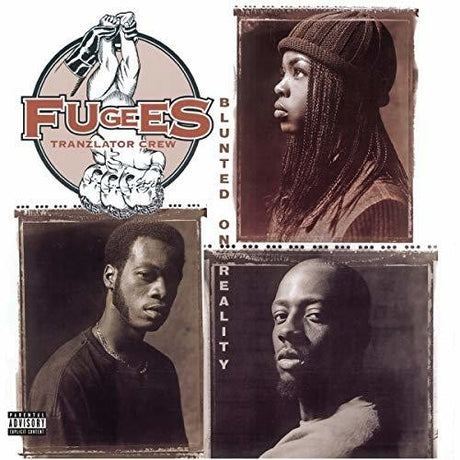 Blunted On Reality, Fugees, LP