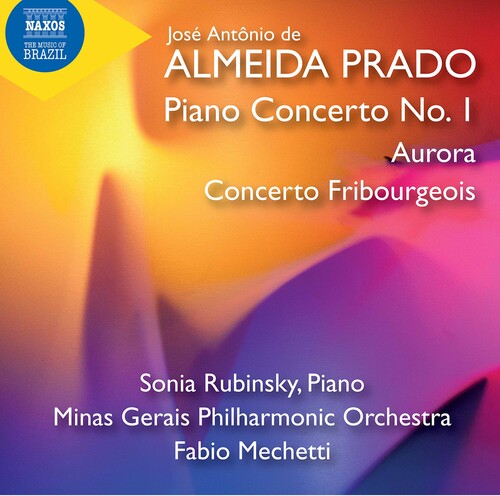 Piano Concerto 1 -- Almeida Prado / Rubinsky / Mechetti, CD