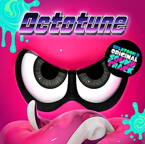 Splatoon2: Octotune / O.S.T.