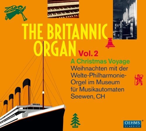 Britannic Organ -- Weihnachten Mit Der Welte, CD
