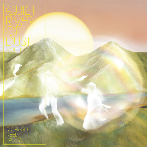 Quiet River Of Dust 1 -- Richard Parry, LP