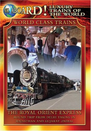 Luxury Trains Of World: Royal Orient Express -- DVD