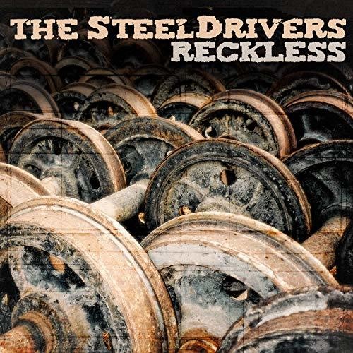 Reckless, Steeldrivers, LP