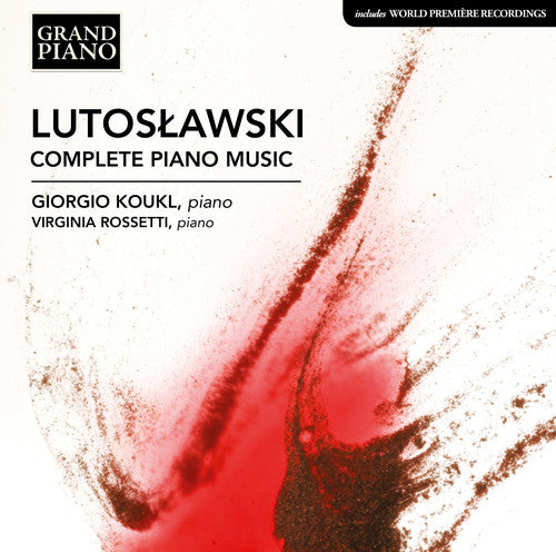 Complete Piano Music -- Lutoslawski / Koukl, CD