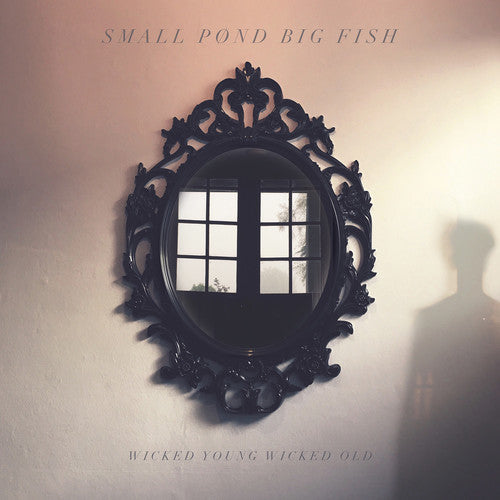 Wicked Young Wicked Old -- Small Pond Big Fish, CD