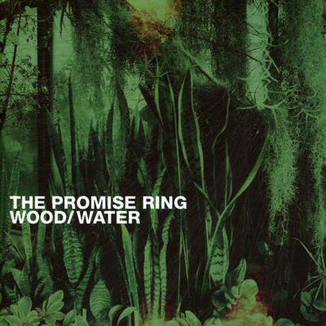 Wood/Water, Promise Ring, LP
