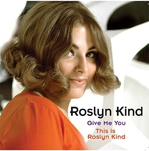 Give Me You -- Roslyn Kind, CD