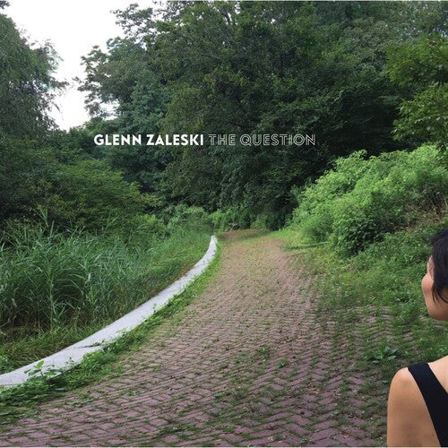 Question -- Glenn Zaleski, CD