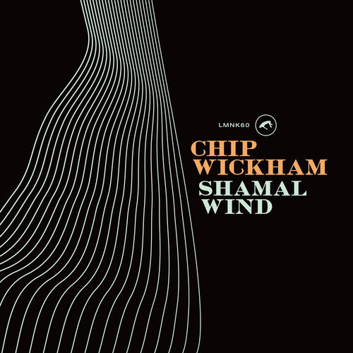 Shamal Wind, Chip Wickham, LP
