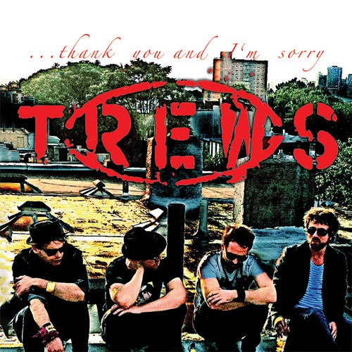 Thank You & I'm Sorry -- Trews, CD