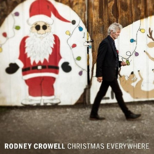 Christmas Everywhere, Rodney Crowell, LP