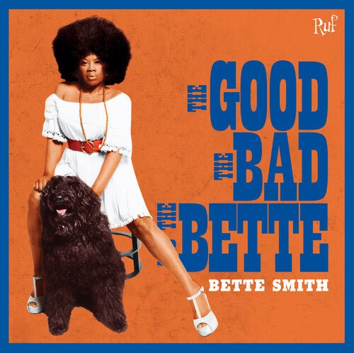 Good The Bad The Bette -- Bette Smith, CD