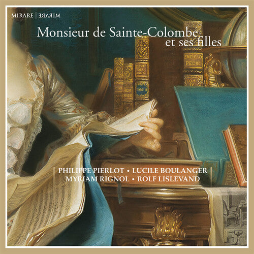 Monsieur De Sainte-Colombe Et Ses Filles -- Pierlot,Philippe / Boulanger,Lucile, CD