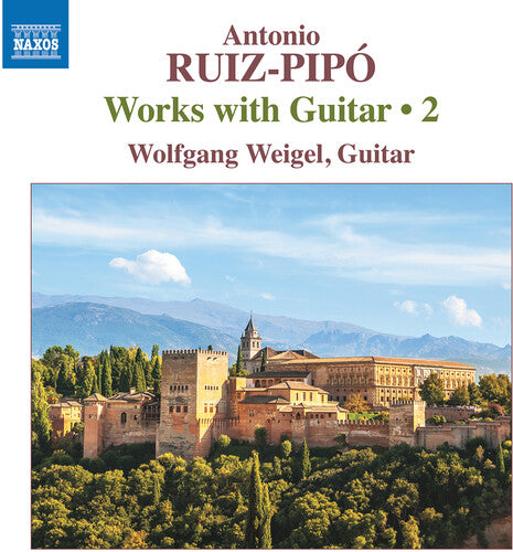 Works With Guitar 2 -- Ruiz-Pipo / Weigel, CD