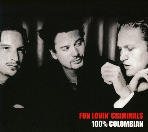 100% Colombian -- Fun Lovin Criminals, CD