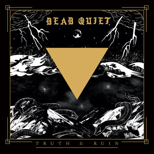 Truth And Ruin, Dead Quiet, LP