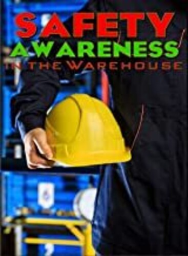Safety Awareness In The Warehouse -- DVD