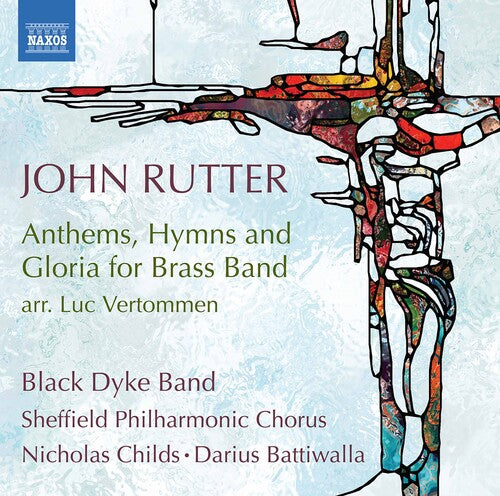 Anthems Hymns & Gloria -- Rutter / Black Dyke Band / Battiwalla, CD