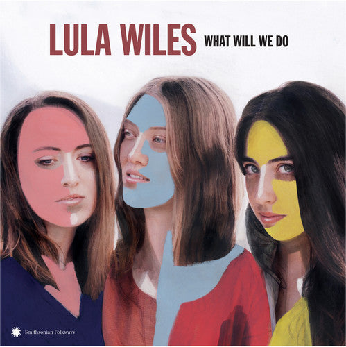 What Will We Do -- Lula Wiles, LP