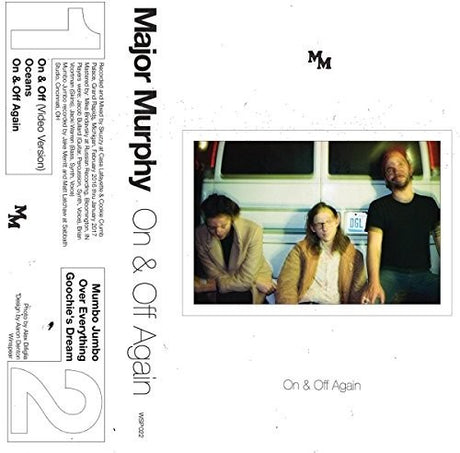 On & Off Again, Major Murphy, Cassette