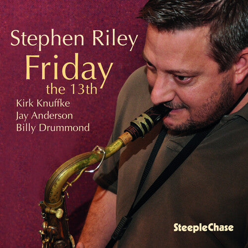 Friday The 13TH -- Stephen Riley, CD