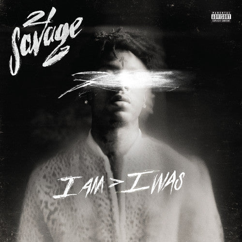 I Am I Was, 21 Savage, LP